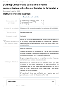 Examen  [AAB02] Cuestionario 2  Mida su nivel de conocimientos sobre los contenidos de la Unidad V