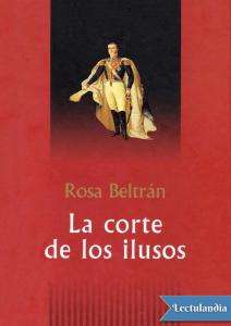 La corte de los ilusos - Rosa Beltran