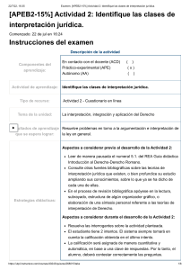 Examen  [APEB2-15%] Actividad 2  Identifique las clases de interpretación jurídica 