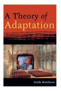 HUTCHEON A Theory of Adaptation