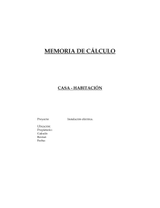 MEMORIA DE CALCULO CASA HABITACION (Instalación Electrica)