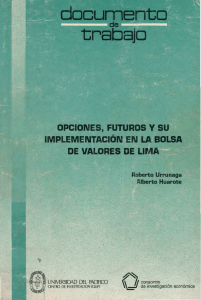 Opciones, futuros y su implementación en la Bolsa de Valores de Lima (Roberto Urrunaga Alberto Huarote) (z-lib.org)