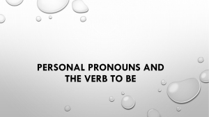 personal pronouns and the verb to b