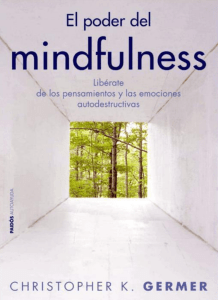 El poder del mindfulness (Spanish Editio - Christopher K. Germer