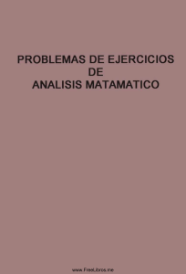Problemas y ejercicios de analisis matem