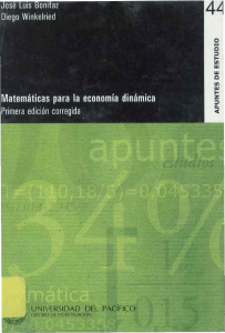 [Apuntes de Estudio  44] José Luis Bonifaz, Diego Winkelried - Matemáticas para la economía dinámica (2003, Centro de Investigación de la Universidad del Pacífico) - libgen.li