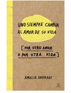 Uno-siempre-cambia-al-amor-de-su-vida-Amalia-Andrade-Arango