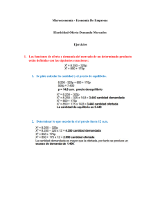 EJERCICIOS-ECONOMIA DE EMPRESA-COMPORTAMIENTO DEL CONSUMIDOR-ELASTICIDAD-V2-1-1-1