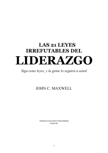 John C Maxwell - Las 21 Leyes Irrefutables del Liderazgo