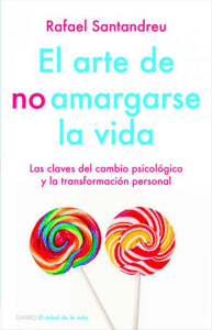 EL ARTE DE NO AMARGARSE LA VIDA ( PDFDrive )
