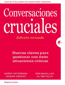 Conversaciones Cruciales - Edición revisada (Gestión del conocimiento) by Al Switzler, Joseph Grenny, Kerry Patterson, Ron McMillan (z-lib.org).epub