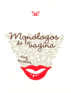 Monólogos de la vagina (1996).