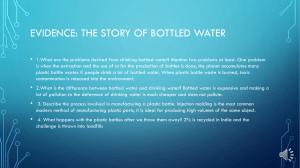 1.Evidence The story of bottled water jeansy....