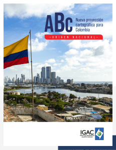 ABC Nueva Proyeccion Cartografica Colombia