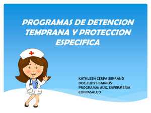 PROGRAMAS DE DETENCION TEMPRANA Y PROTECCION ESPECIFICA