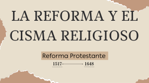 La reforma y el cisma religioso (1)