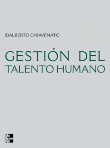 7 Chiavenato,I. (2009). Gestión del Talento Humano