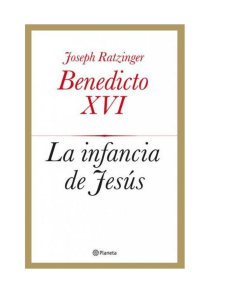 Benedicto XVI-La infancia de Jesus - INTERACTIVO