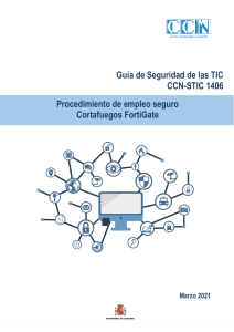 CCN-STIC-1406 Procedimiento de empleo seguro Fortigate 