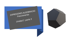 Unidad 2 3 Expresiones algebraicas fraccionarias M2
