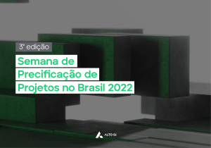 Semana de Precificação de Projetos no Brasil 2022