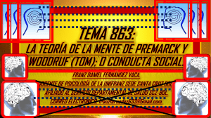 TEMA 863. TEORÍA DE LA MENTE ABREVIADO ToM de PREMACK Y WOODROK. 18.09.22.11111