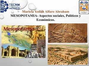 MESOPOTAMIA- Aspectos sociales, Políticos y Económicos.