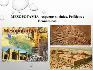 MESOPOTAMIA- Aspectos sociales, Políticos y Económicos