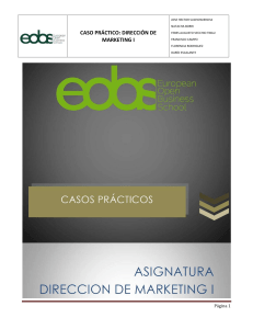 CASO PRACTICO DIRECCION DE MARKETING I