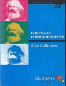 Alex Callinicos - Contra el Posmodernismo (1991)