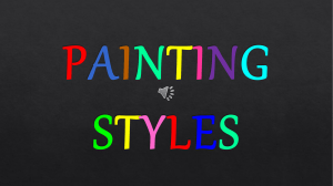 PAINTING STYLES