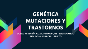 Genética mutaciones y trastornos