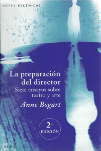 Bogart, Anne - La preparación del director. Siete ensayos sobre teatro y arte