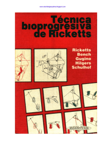 T&eacute;cnica Bioprogresiva de Ricketts: Ortodoncia