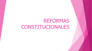 REFORMAS CONSTITUCIONALES