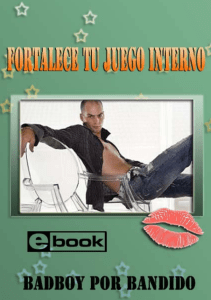 (Badboy) - fortalece tu juego interno