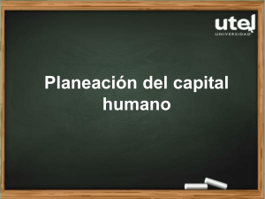 Planeacion del capital humano - Ricardo Gutiérrez