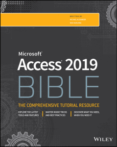 Access 2019 Bible (Michael Alexander, Dick Kusleika) (z-lib.org)