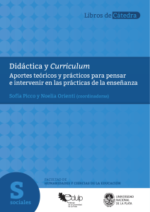 Didáctica y Curriculum.Aportes teóricos y prácticos para pensar e intervenir en las prácticas de enseñanza.