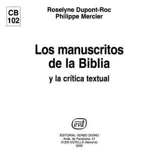 Roselyne Dupont-Roc; Philippe Mercier - LOS MANUSCRITOS DE LA BIBLIA Y LA CRITICA TEXTUAL