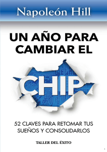 Un año para cambiar el chip 52 claves para retomar tus sueños y consolidarlos (Hill, Napoleón) (z-lib.org)