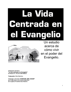 LA-VIDA-CENTRADA-EN-EL-EVANGELIO-COMPLETO-CONOCER-SER-HACER (Formato final y revisado MAYO 2018)