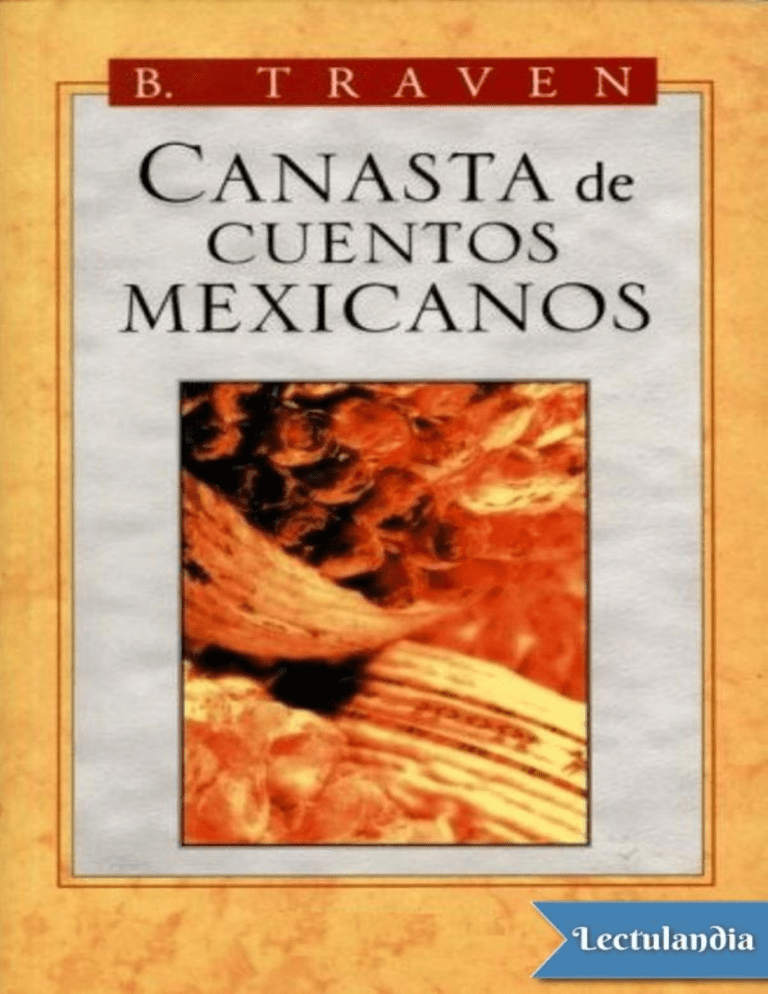 Canasta De Cuentos Mexicanos-B Traven