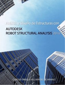 An&aacute;lisis y Dise&ntilde;o de Estructuras con Robot Structural Analysis
