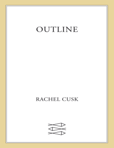 Outline A Novel (Rachel Cusk) (z-lib.org)