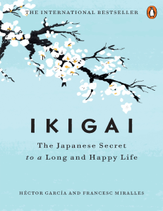 Ikigai   the Japanese secret to a long and happy life ( PDFDrive )
