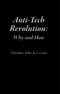 Kaczynski+Anti-Tech+Revolution+Why+and+How