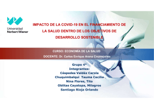 Trabajo Final G-4. Impacto de COVID-19 en Financiamiento Salud ODS Perú ppt