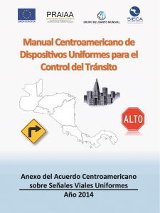 Manual Centroamericano de Dispositivos uniformes para el  Control del TrÃ¡nsito%2c EdiciÃ³n 2014
