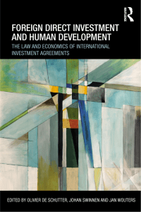 Foreign Direct Investment and Human Development  The Law and Economics of International Investment Agreements
